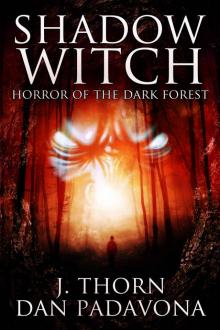 Shadow Witch: Horror of the Dark Forest