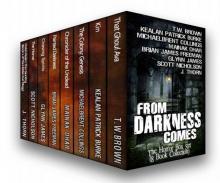 From Darkness Comes: The Horror Box Set (8 Book Collection) From Darkness Comes: The Horror Box Set (8 Book Collection)