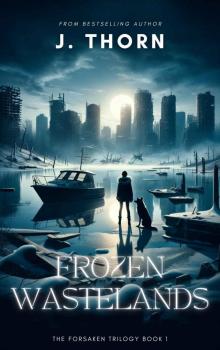 Frozen Wastelands: The Forsaken Trilogy Book 1