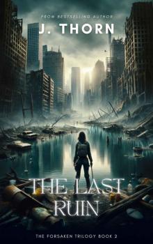 The Last Ruin: The Forsaken Trilogy Book 2