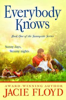 Everybody Knows (Sunnyside #1)