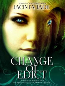 Change of Edict Change of Edict
