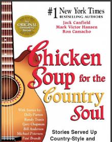 Chicken Soup for the Country Soul Chicken Soup for the Country Soul