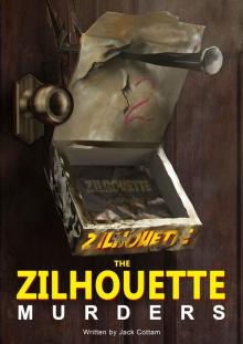 Zilhouette Murders Zilhouette Murders