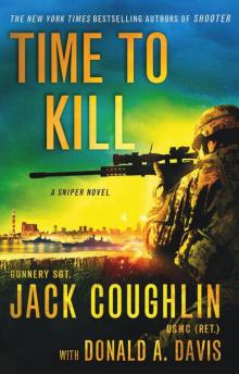 Time to Kill: A Sniper Novel kss-6
