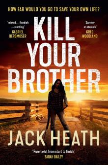 Kill Your Brother