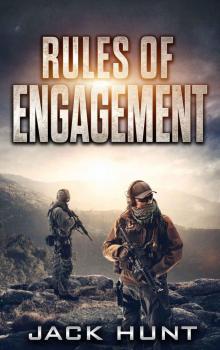 Rules of Engagement: A Post-Apocalyptic EMP Survival Thriller (Survival Rules Series Book 4) Rules of Engagement: A Post-Apocalyptic EMP Survival Thriller (Survival Rules Series Book 4)