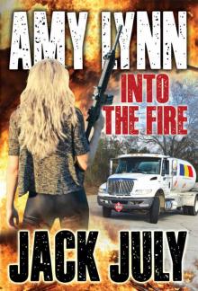 Amy Lynn, Into the Fire Amy Lynn, Into the Fire