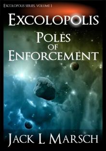 Excolopolis_Poles of Enforcement Excolopolis_Poles of Enforcement