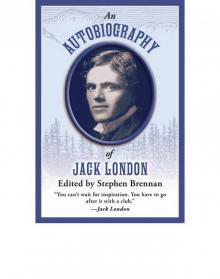An Autobiography of Jack London
