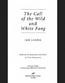Call of the Wild and White Fang (Barnes & Noble Classics Series) Call of the Wild and White Fang (Barnes & Noble Classics Series)