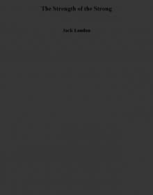 The Strength of the Strong