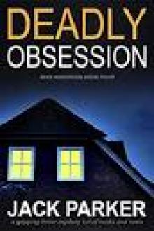 Deadly Obsession Deadly Obsession