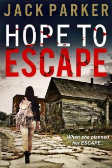 Hope To Escape Hope To Escape