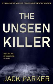 The Unseen Killer