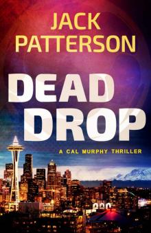 Dead Drop (A Cal Murphy Thriller Book 9)