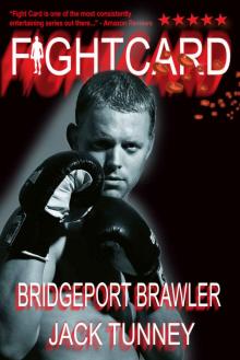 Bridgeport Brawler (Fight Card)