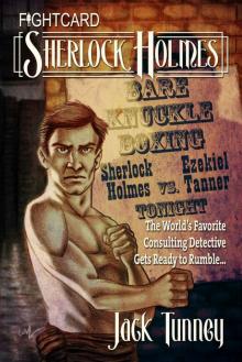Sherlock Holmes: Work Capitol (Fight Card Sherlock Holmes Book 1) Sherlock Holmes: Work Capitol (Fight Card Sherlock Holmes Book 1)