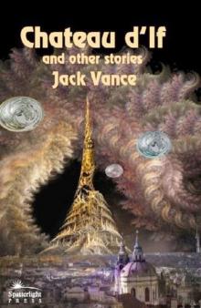Chateau d'If and Other Stories