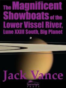 The Magnificent Showboats