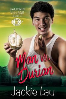 Man vs. Durian Man vs. Durian