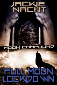 Full Moon Lockdown Full Moon Lockdown