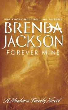FOREVER MINE (MADARIS AND FRIENDS SERIES)