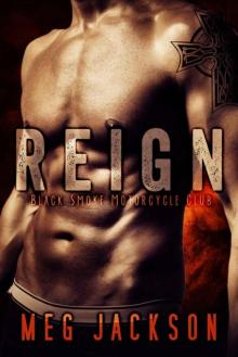 REIGN: A Motorcycle Club Romance Novel REIGN: A Motorcycle Club Romance Novel