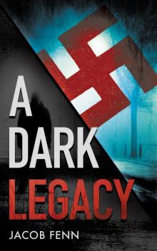 A Dark Legacy A Dark Legacy