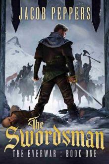 The Swordsman: Book One of The Everwar