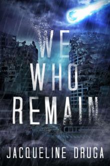 We Who Remain We Who Remain