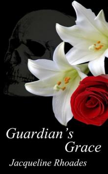 Guardian's Grace Guardian's Grace