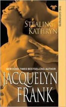 Stealing Kathryn Stealing Kathryn