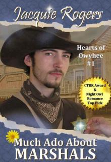 Much Ado About Marshals (Hearts of Owyhee) (2011) Much Ado About Marshals (Hearts of Owyhee) (2011)