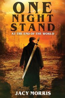 One Night Stand at the End of the World