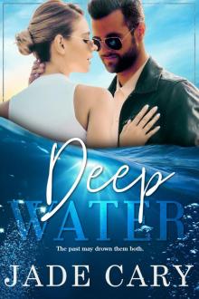 Deep Water Deep Water
