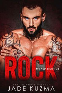 Rock: A Bad Boy Biker Romance (New Devils MC Book 1)