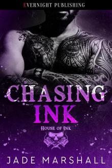 Chasing Ink (House of Ink, #3) Chasing Ink (House of Ink, #3)