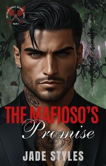The Mafioso’s Promise : An Enemies to Lovers, Arranged Marriage Multicultural Sports Romance