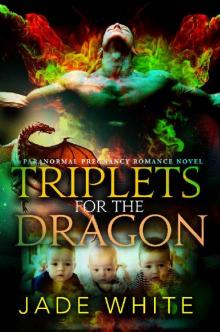 Triplets For The Dragon
