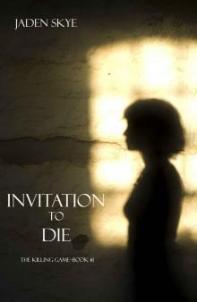 Invitation to Die