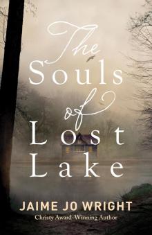 The Souls of Lost Lake The Souls of Lost Lake