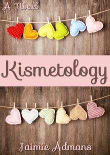 Kismetology Kismetology