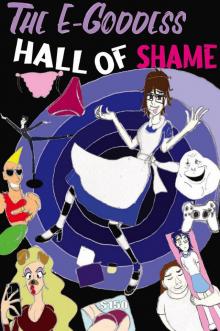 The E-Goddess Hall of Shame