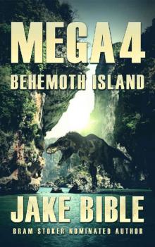 Mega 4: Behemoth Island Mega 4: Behemoth Island