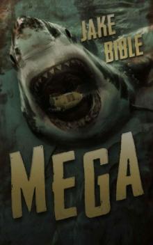 Mega: A Deep Sea Thriller