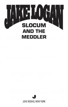 Slocum and the Meddler