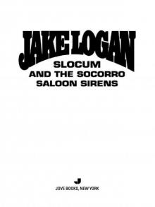 Slocum and the Socorro Saloon Sirens