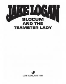 Slocum and the Teamster Lady