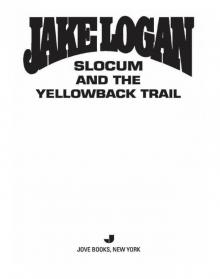 Slocum and the Yellowback Trail